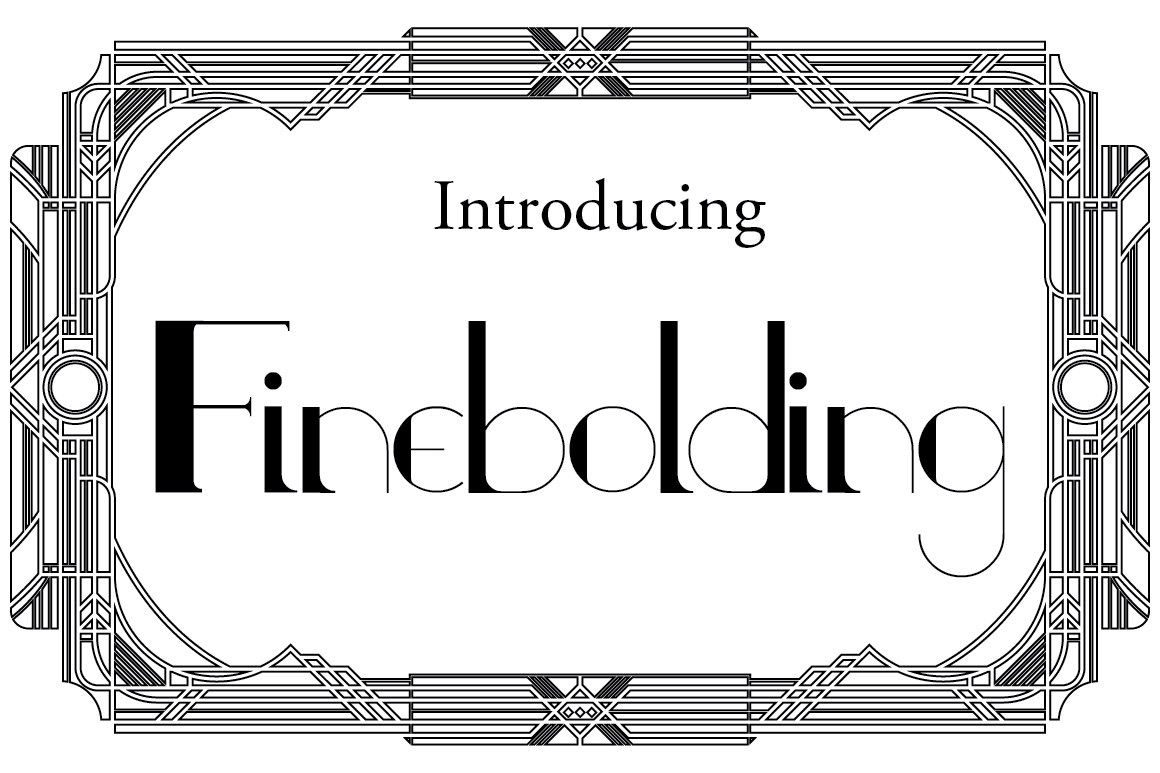 Finebolding: The Art Nouveau Serif Font for Crafters