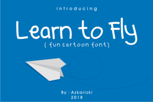 Learn to Fly: The Playful Typeface for Bold Campaigns