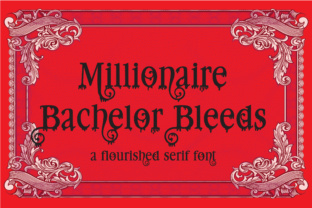Millionaire Bleeds: A Drippy Serif Font for Bold Branding