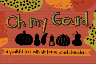 Oh My Gourd: A Whimsical Sans Serif Font for Editorial Design